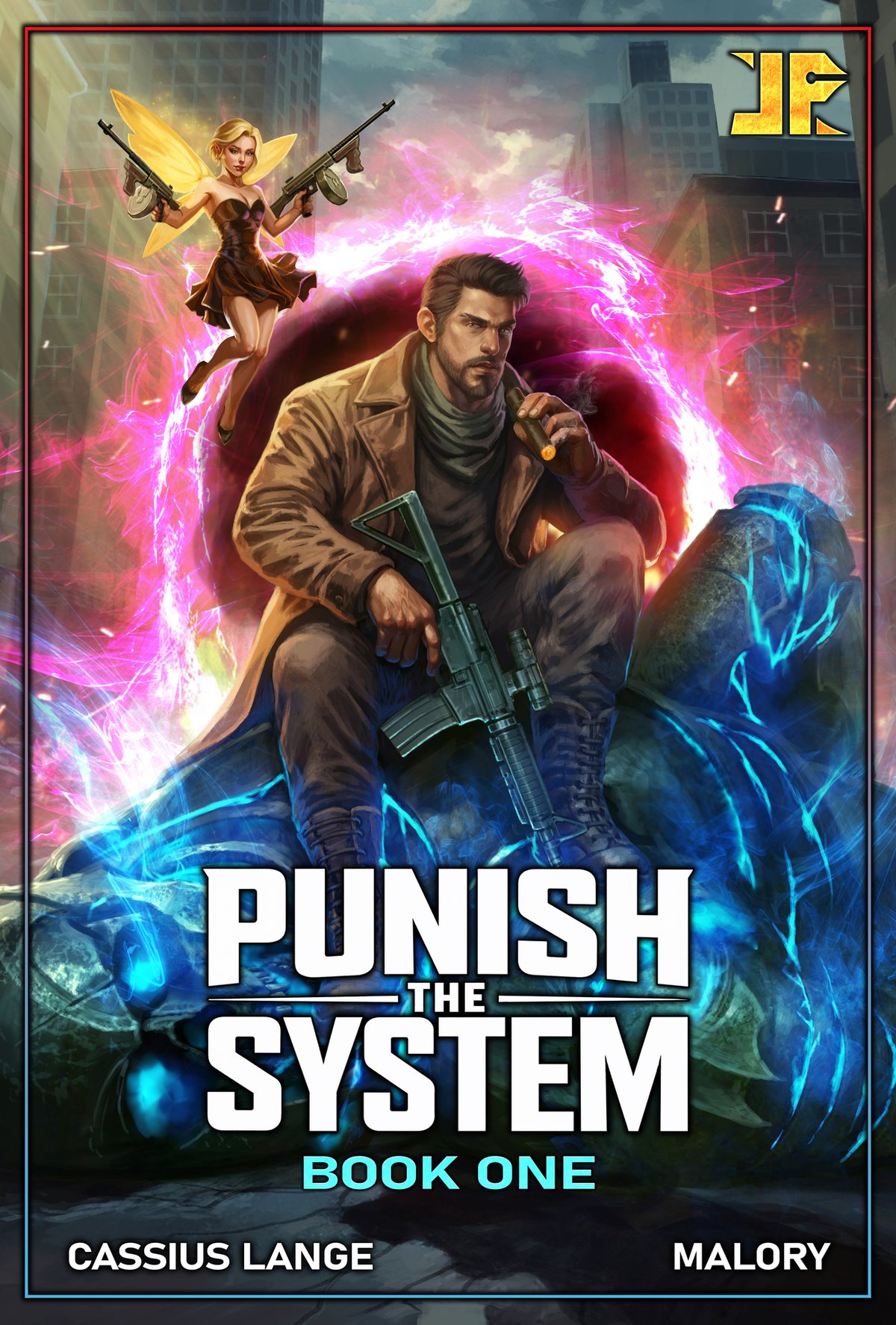Cover of Punish The System: Book 1 (A System Integration & Apocalypse LitRPG)