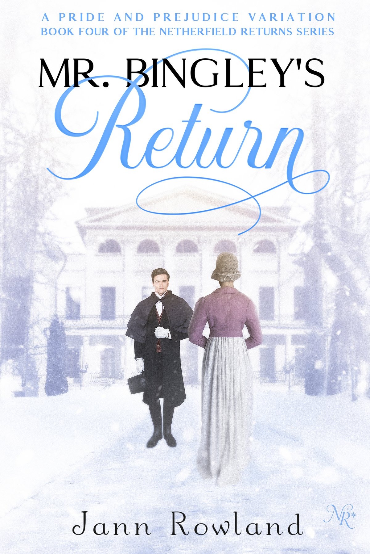 Cover of Mr. Bingley's Return (Netherfield Returns Book 4)