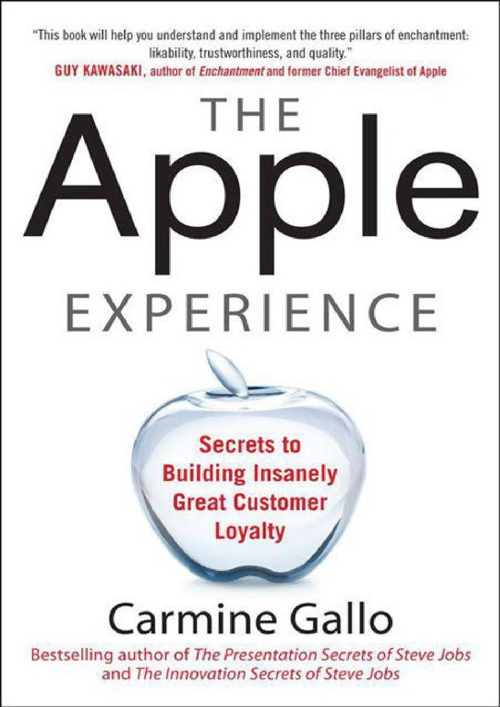Cover of The Apple Experience: Secrets to Building Insanely Great Customer Loyalty