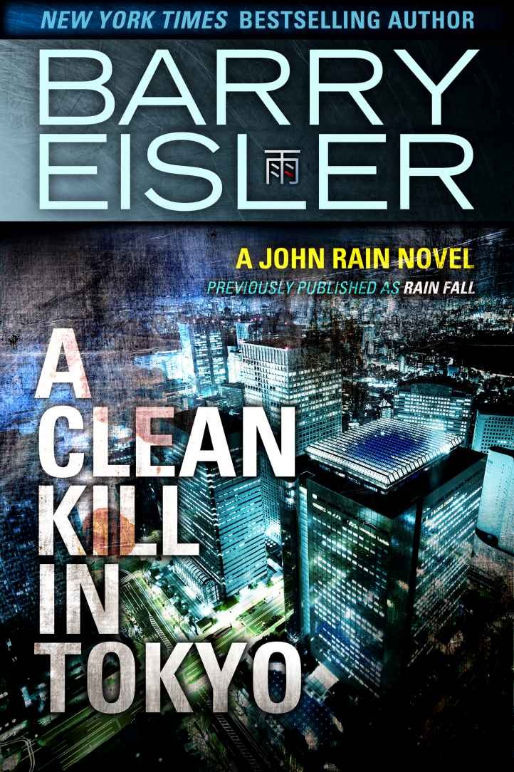 Cover of A Clean Kill in Tokyo (previously published as Rain Fall)