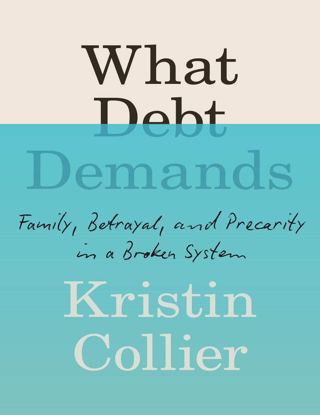 Cover of What Debt Demands