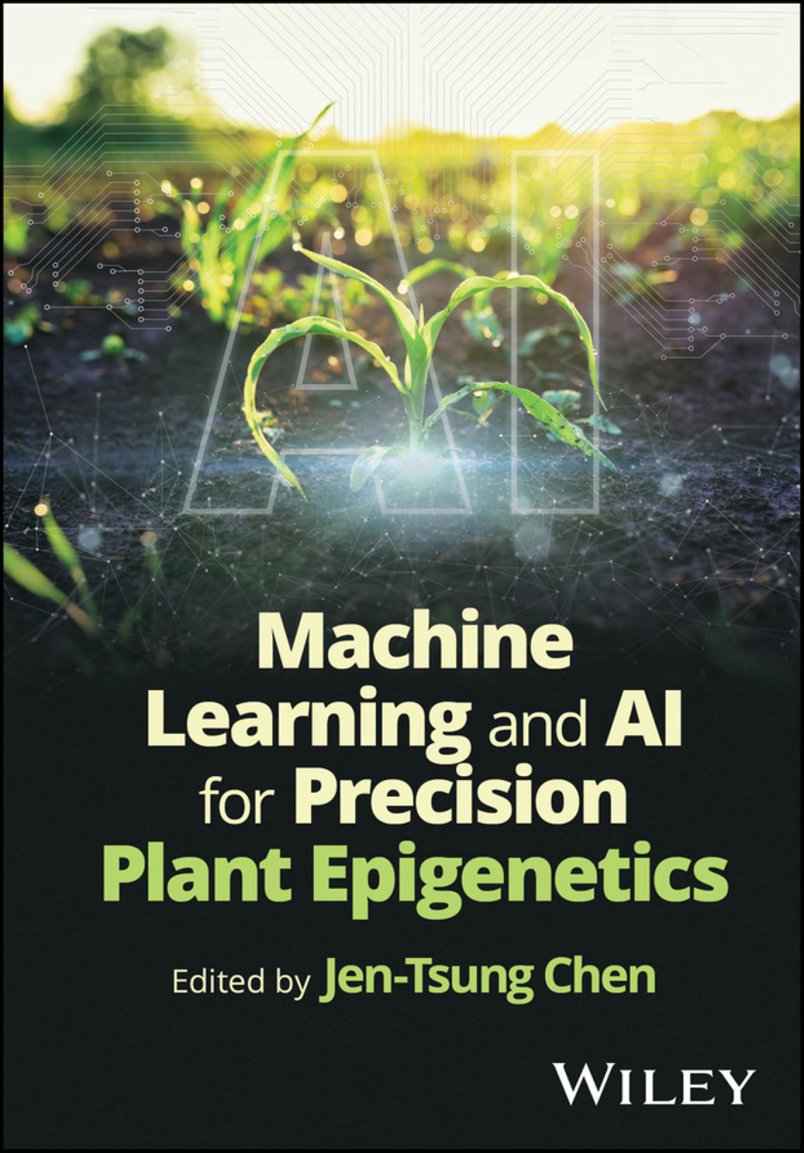 Cover of Machine Learning and AI for Precision Plant Epigenetics - Machine Learning and AI for (2012)