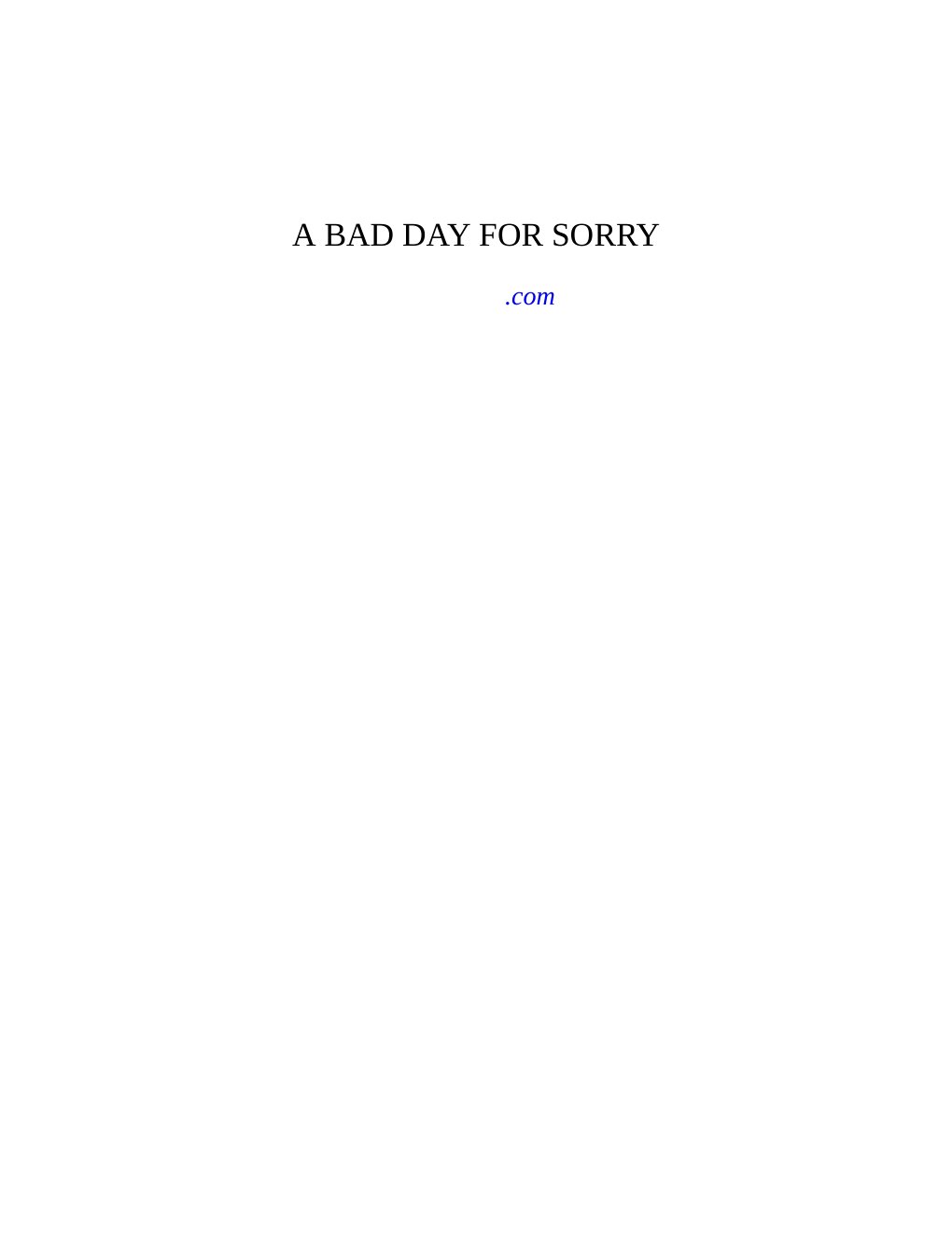 Cover of A Bad Day for Sorry