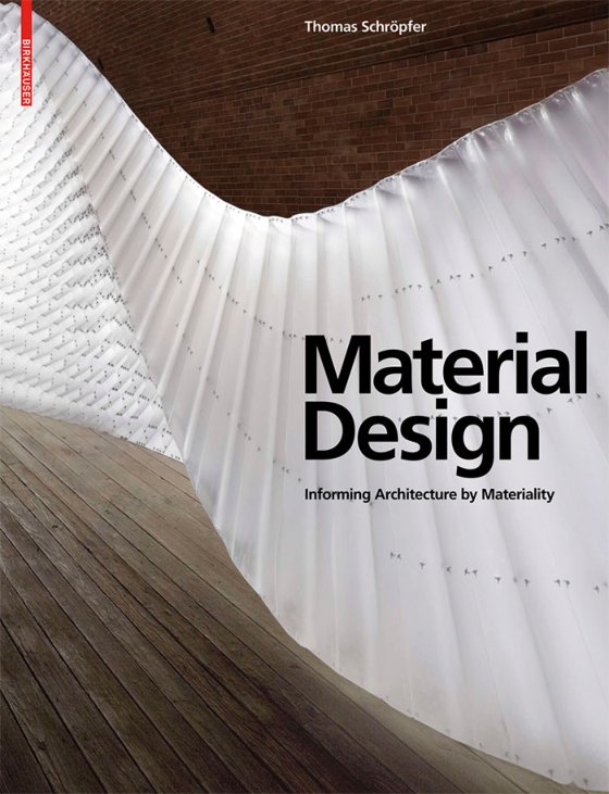 Cover of Material Design Informing Architecture by Materiality
