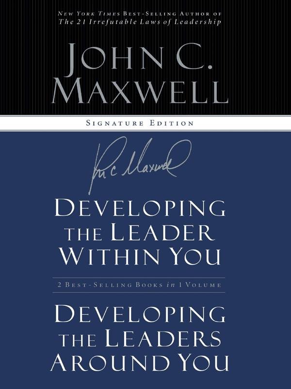 Cover of Developing the Leader Within You & Developing the Leaders Around You