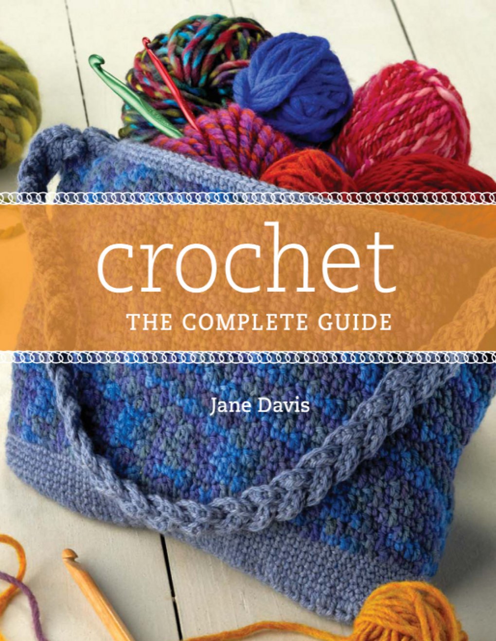 Cover of Crochet the Complete Guide