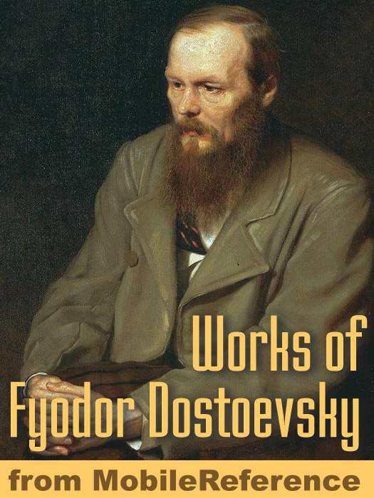 Cover of Complete Works of Fyodor Dostoevsky from MobileReference