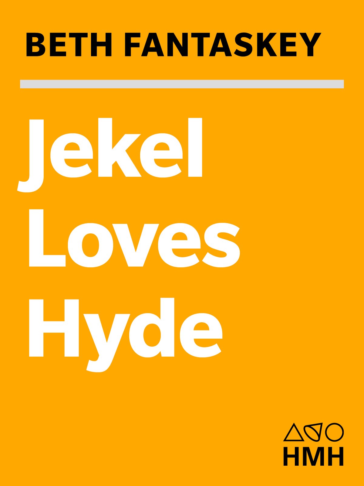 Cover of Jekel Loves Hyde