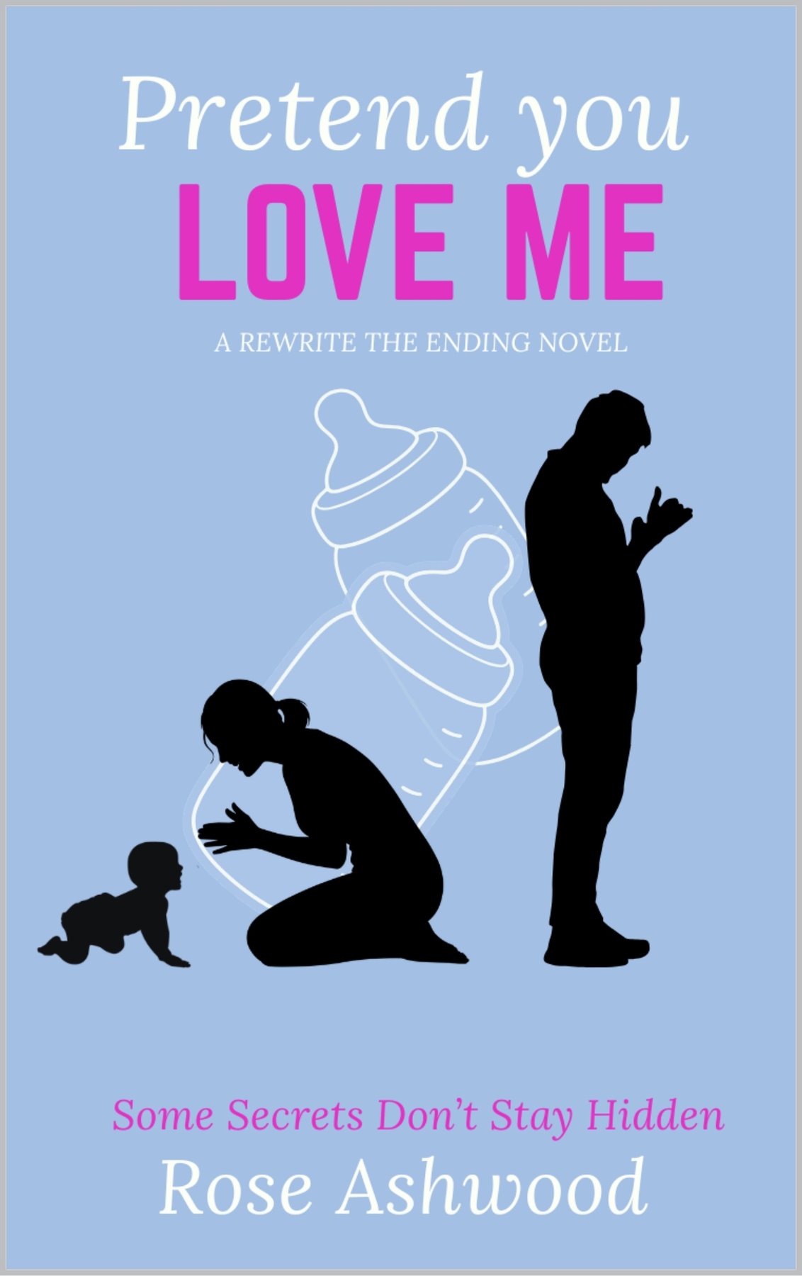Cover of Pretend You Love Me
