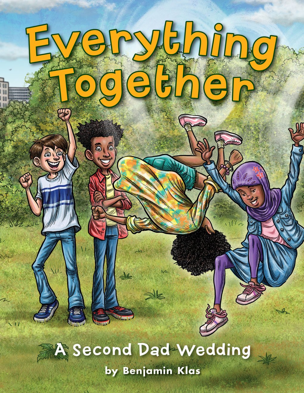 Cover of Everything Together: a Second Dad Wedding: A Second Dad Wedding