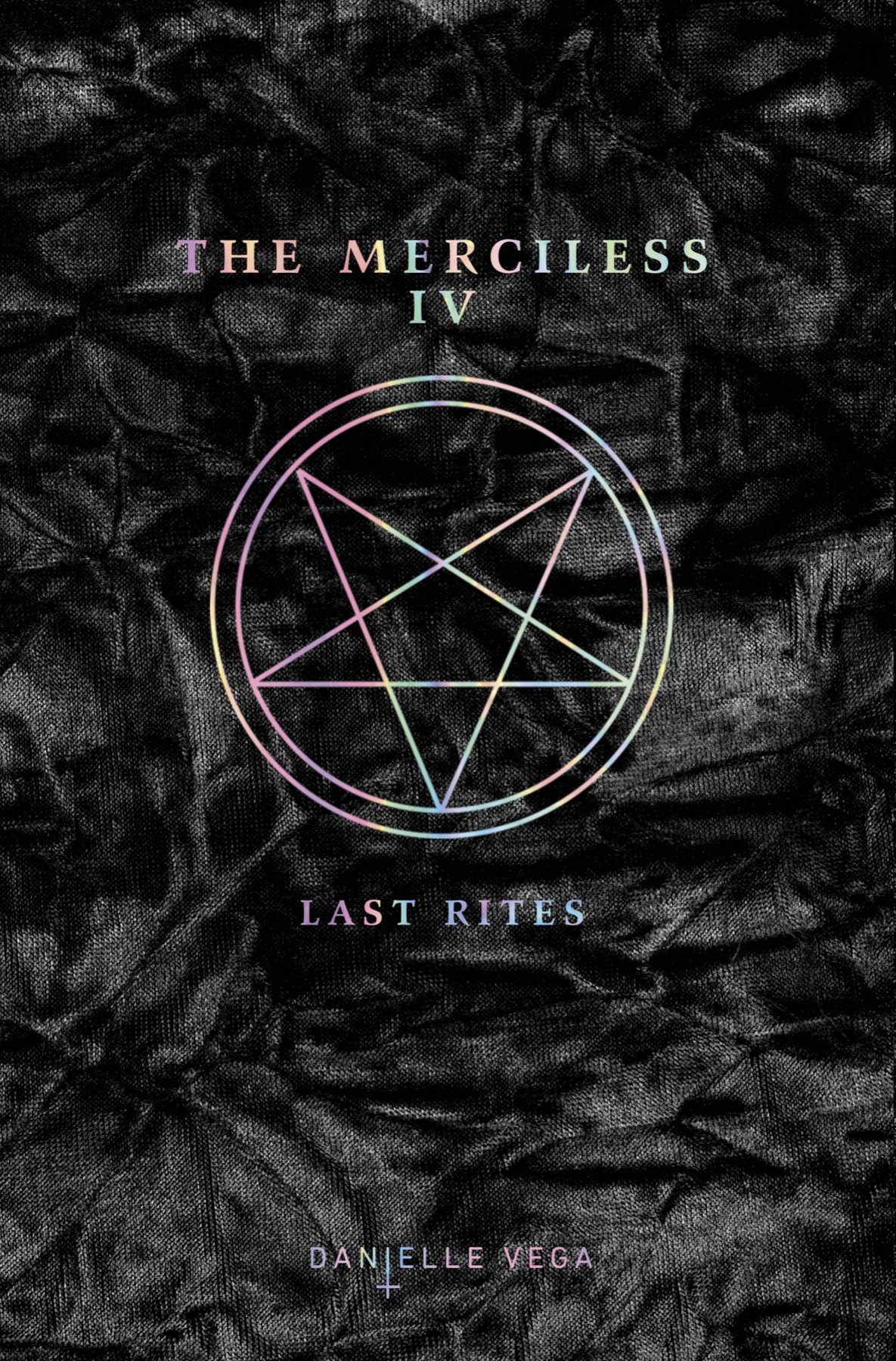 Cover of The Merciless IV - Last Rites