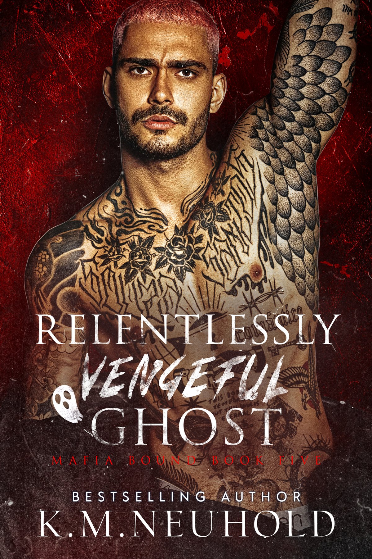 Cover of Relentlessly Vengeful Ghost (Mafia Bound Book 5)