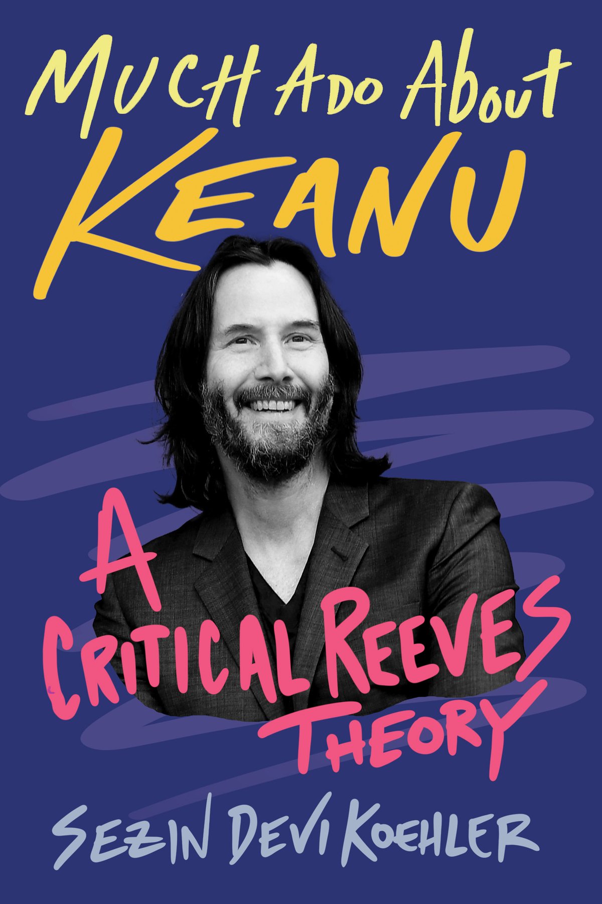 Cover of Much Ado About Keanu