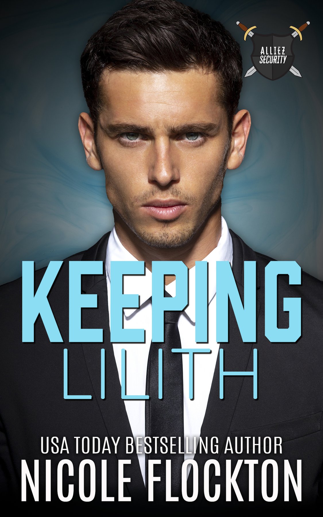 Cover of Keeping Lilith (Alliez Security - Echo Team Book 1)