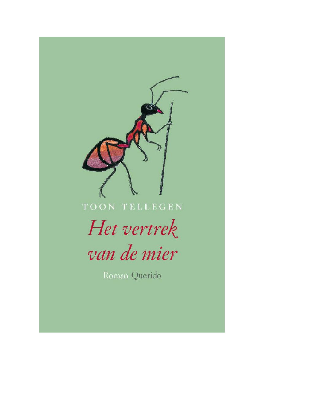 Cover of Het Vertrek Van De Mier (2009)