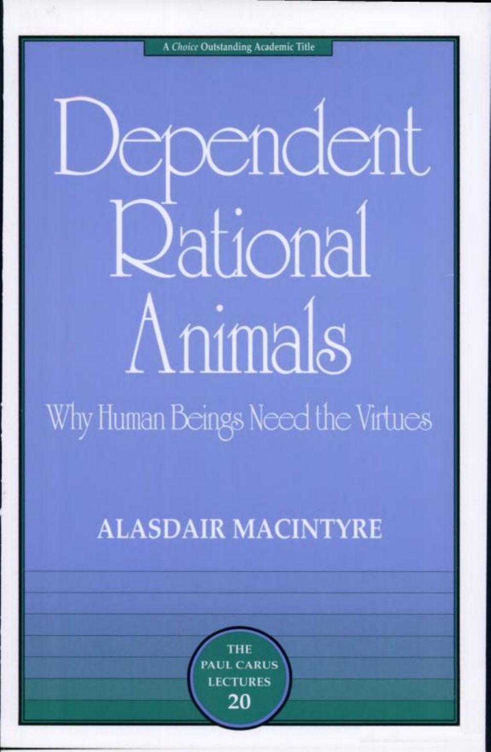 Cover of Dependent Rational Animals