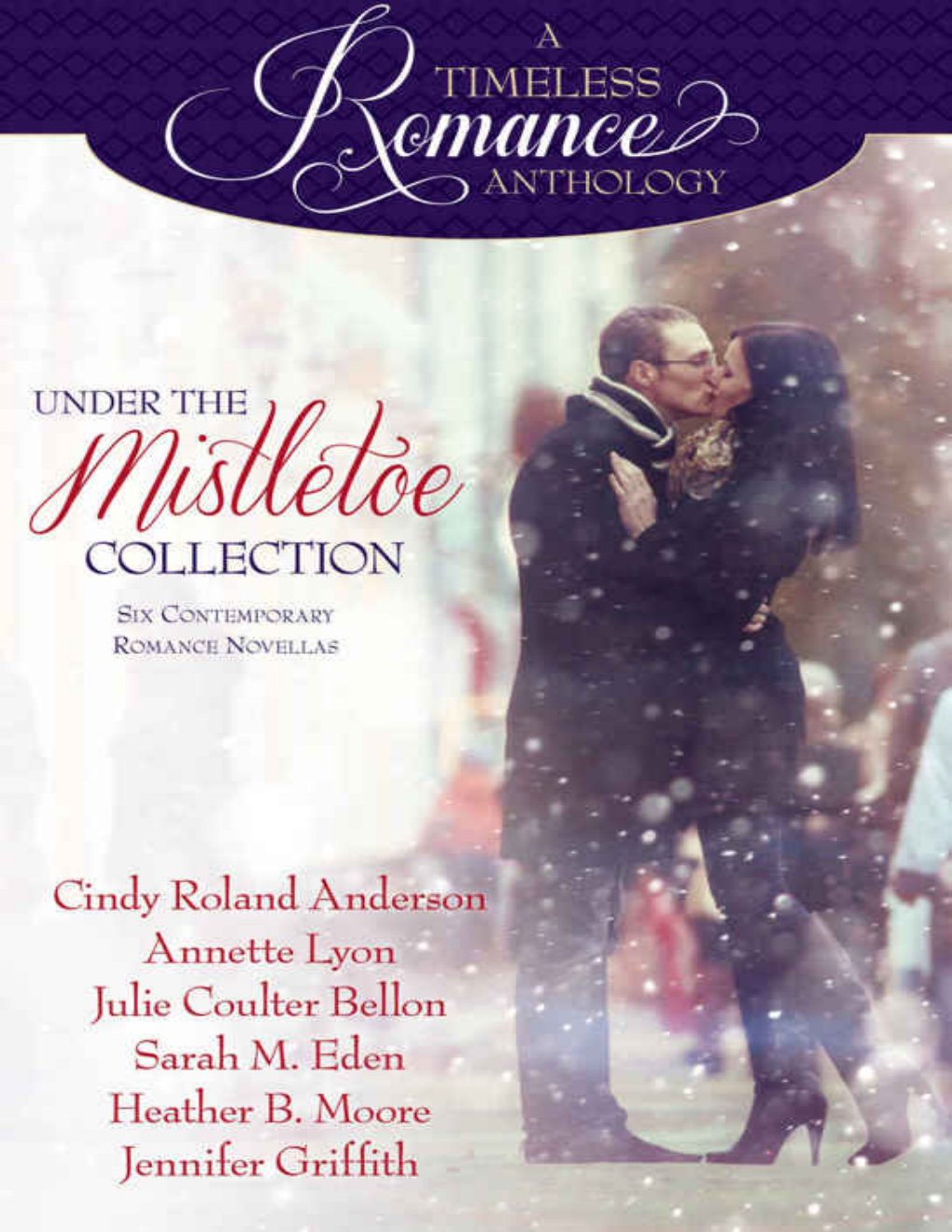 Cover of Under the Mistletoe Collection