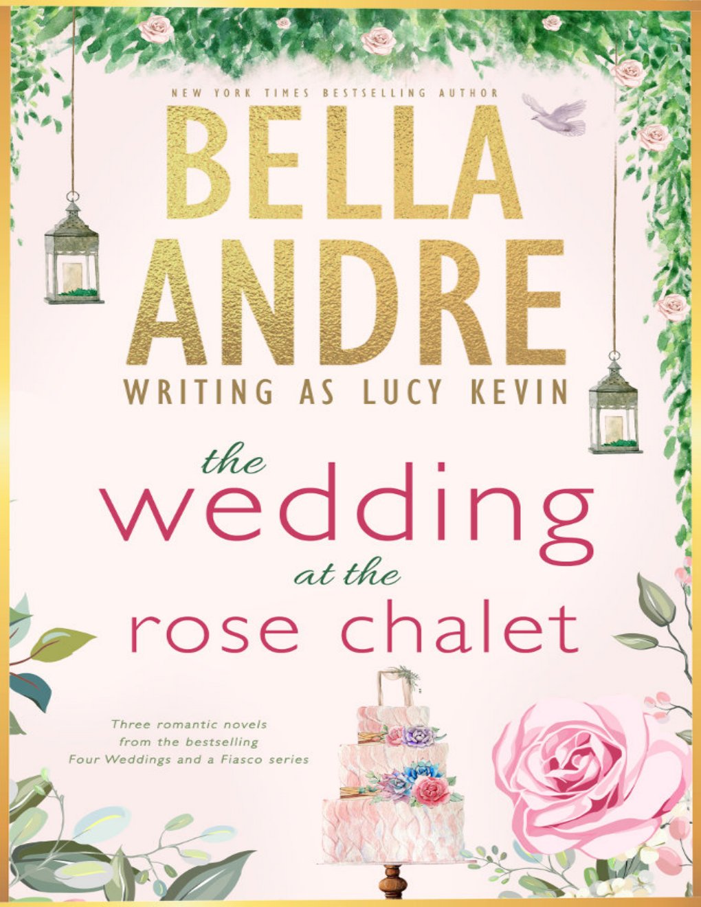Cover of The Wedding at the Rose Chalet