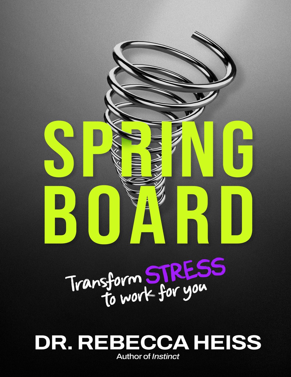 Cover of Springboard: Transform Stress to Work for You