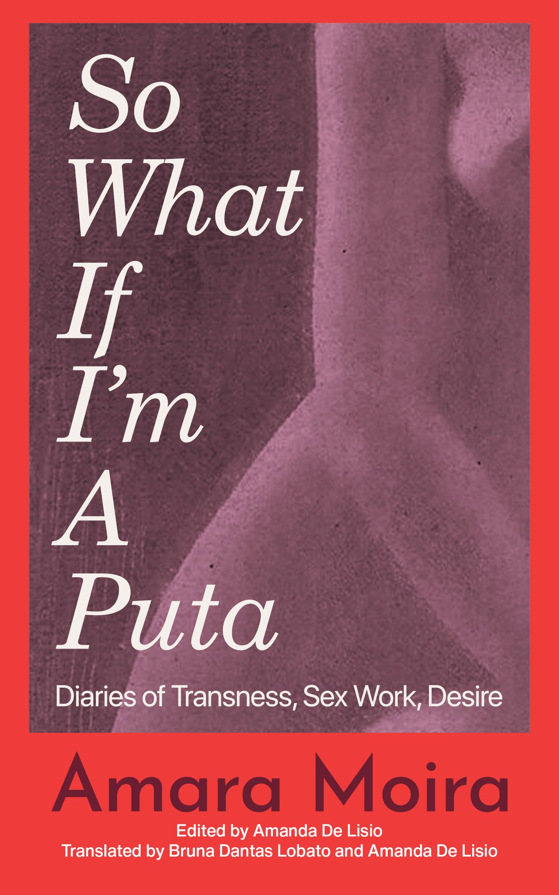 Cover of So What If I'm a Puta (2016)