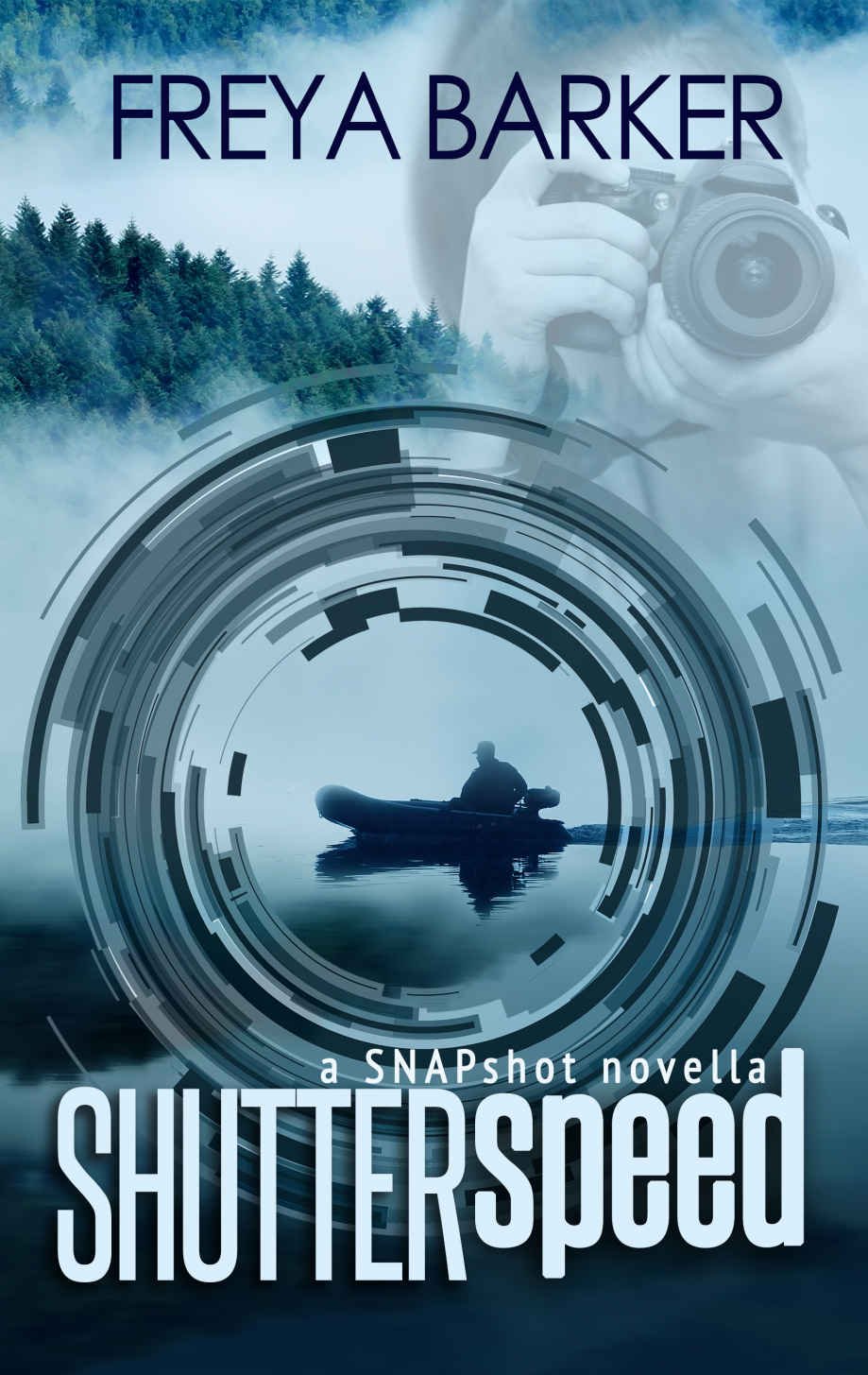 Cover of Shutter speed: a Snapshot novella