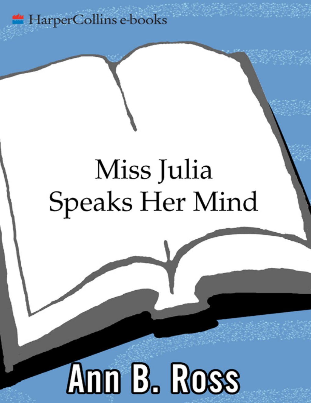Cover of Miss Julia Speaks Her Mind