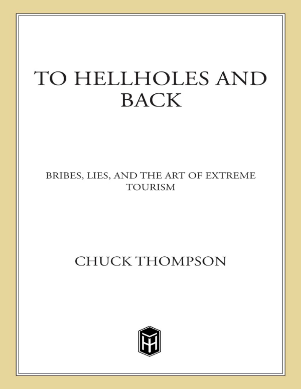 Cover of To Hellholes and Back (1866)