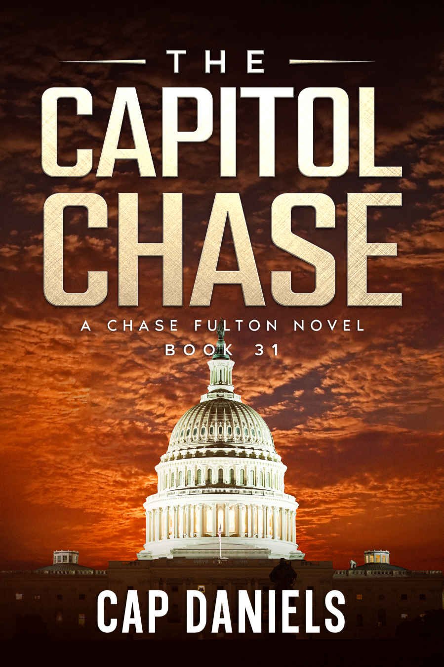Cover of The Capitol Chase: A Chase Fulton Novel