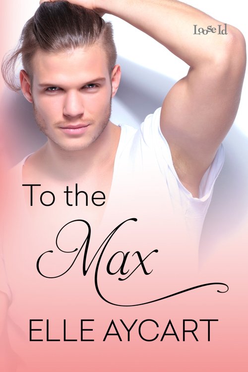 Cover of To the Max
