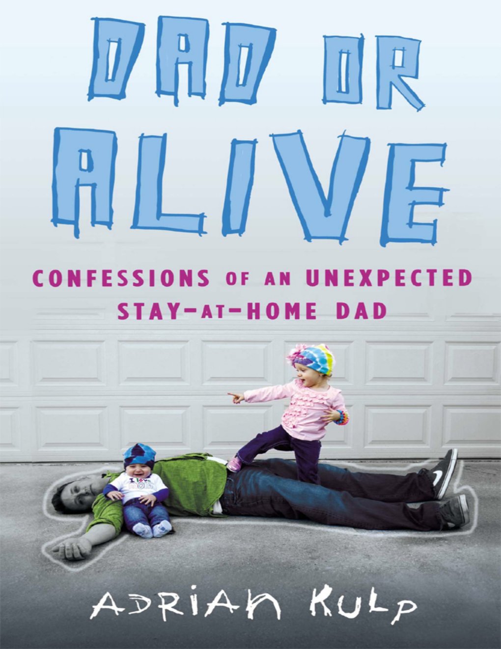 Cover of Dad or Alive