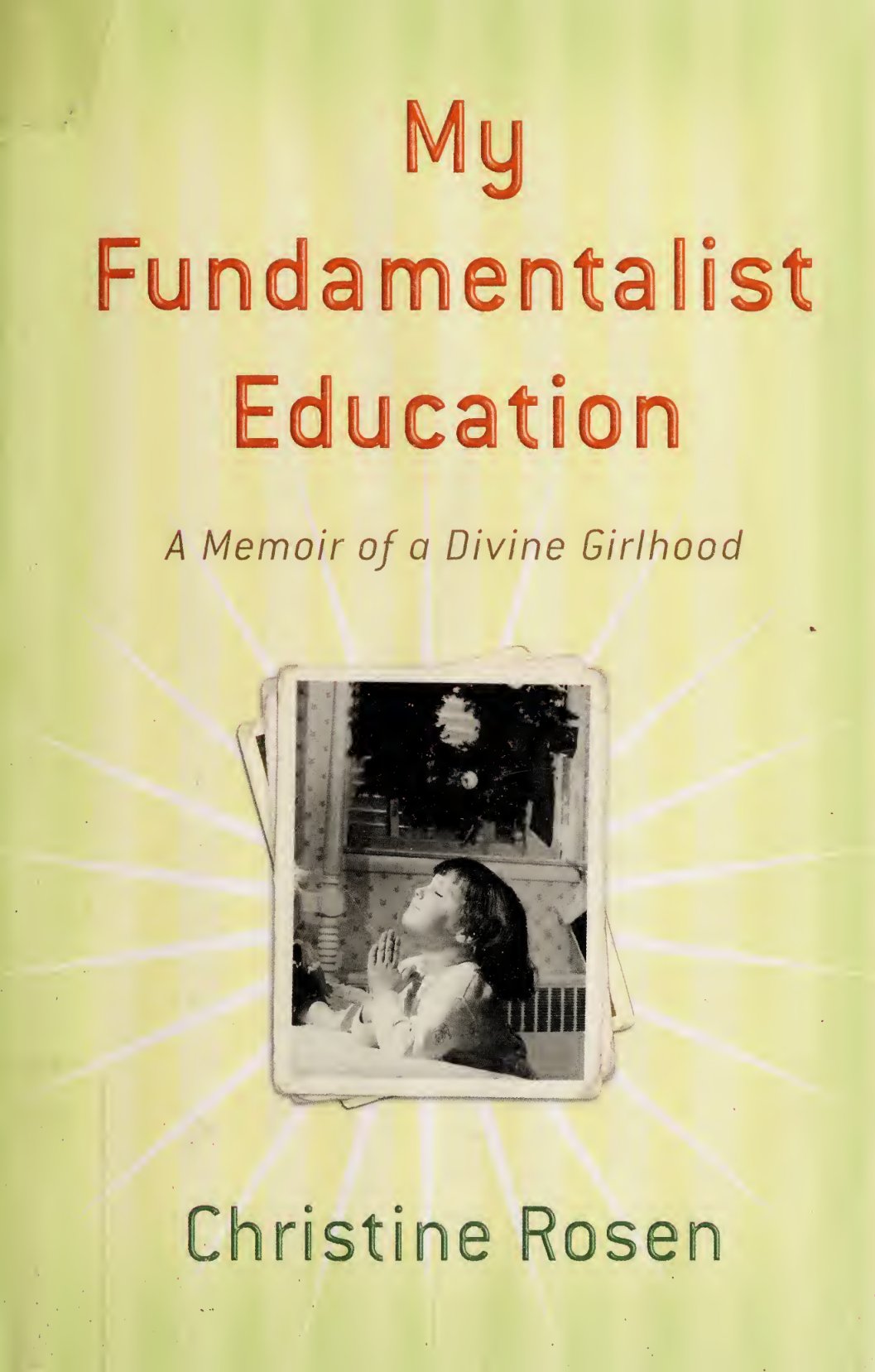 Cover of My fundamentalist education