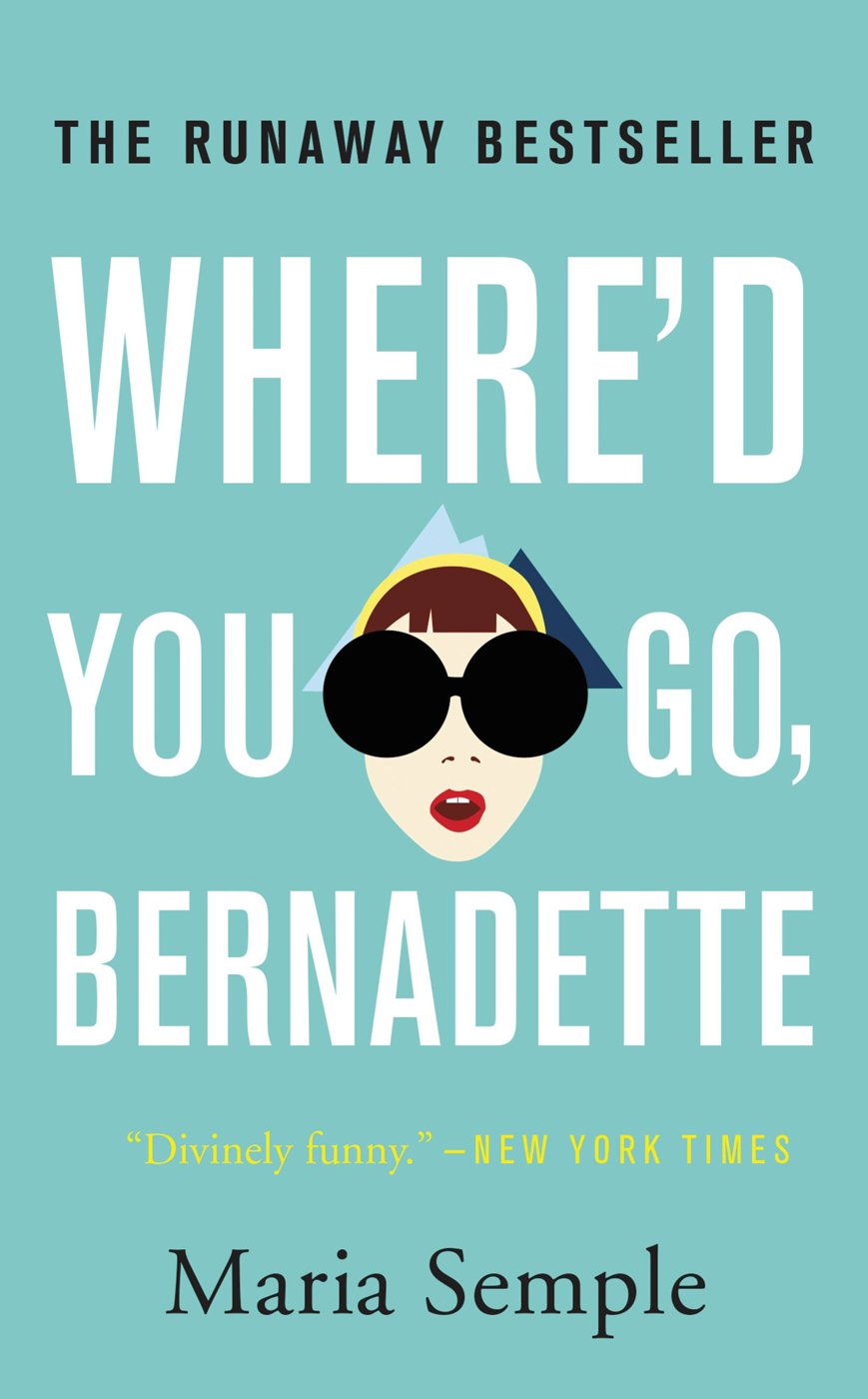 Cover of Where'd You Go, Bernadette