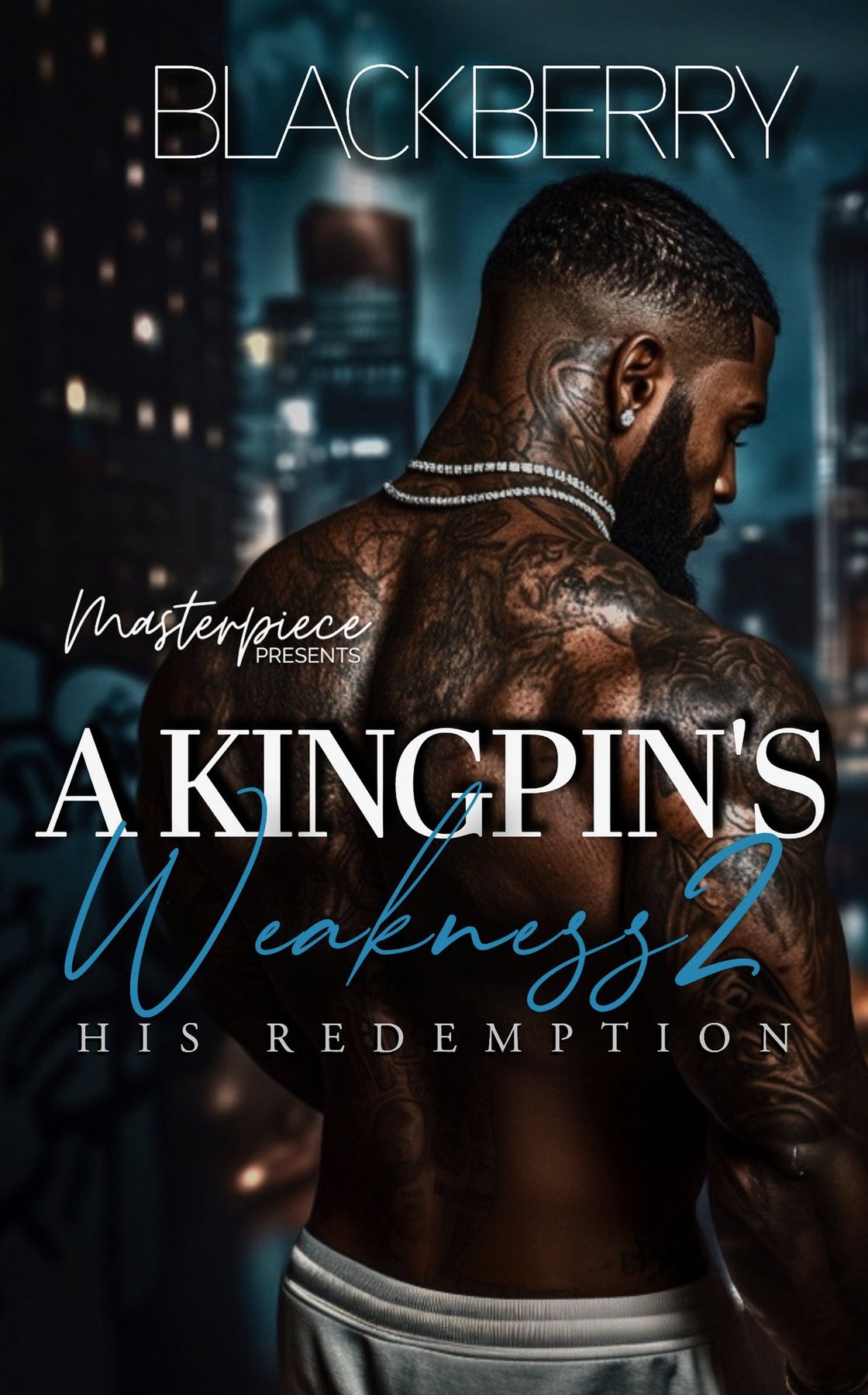 Cover of A Kingpin's Weakness 2: His redemption