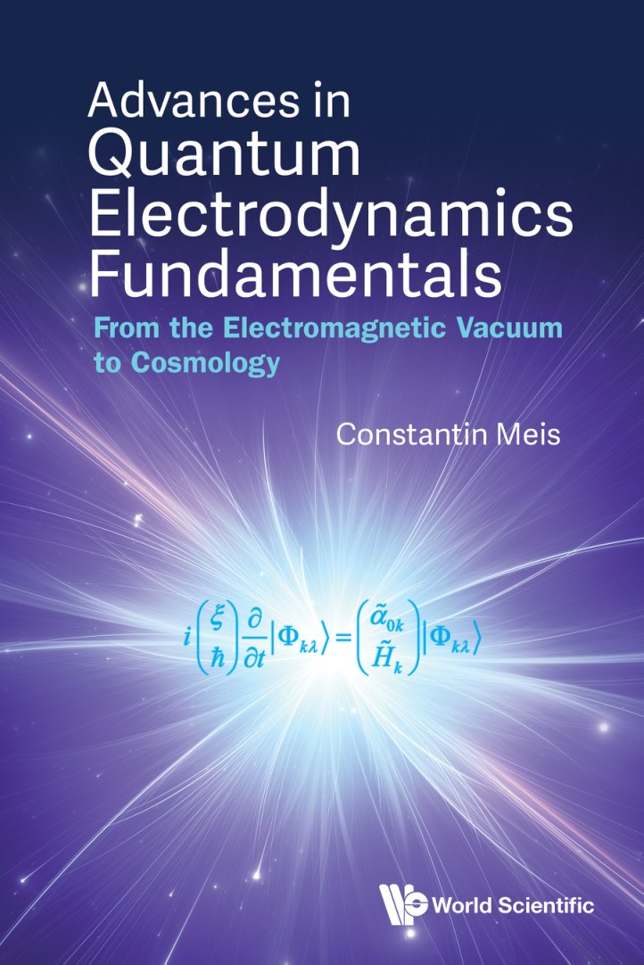 Cover of Advances in Quantum Electrodynamics Fundamentals From the Electromagnetic Vacuum to Cosmology (1978)