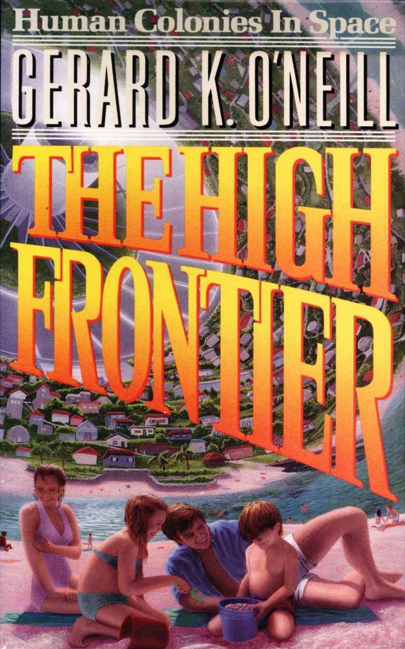 Cover of The High Frontier- Human Colonies in Space (1965)