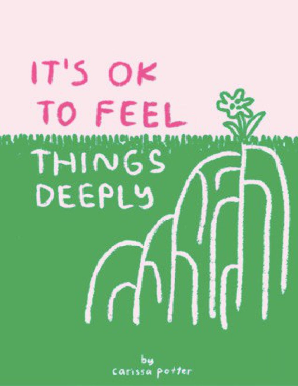Cover of It's OK to Feel Things Deeply
